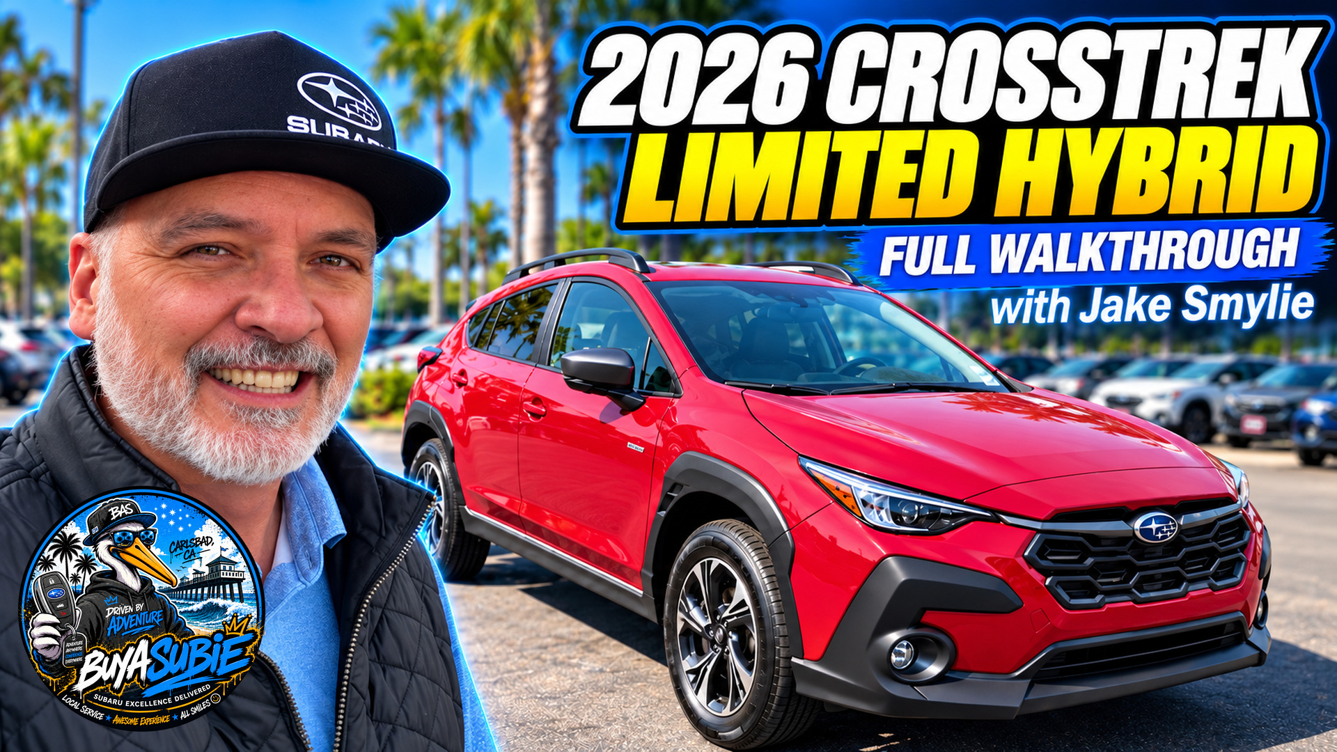 2026 Crosstrek Limited Hybrid walkthrough cover with Jake Smylie